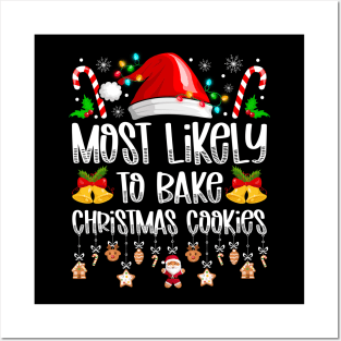 Most Likely To Bake Christmas Cookies Posters and Art